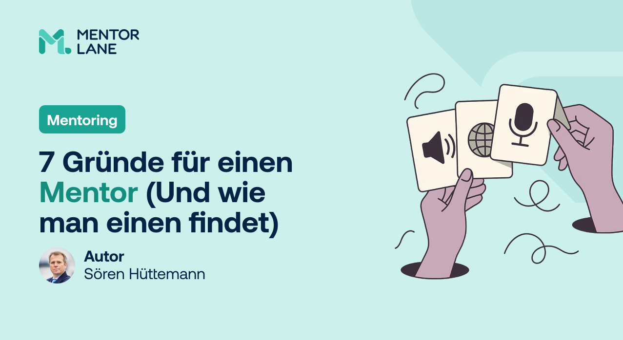 7 Gründe für einen Mentor (Und wie man einen findet)