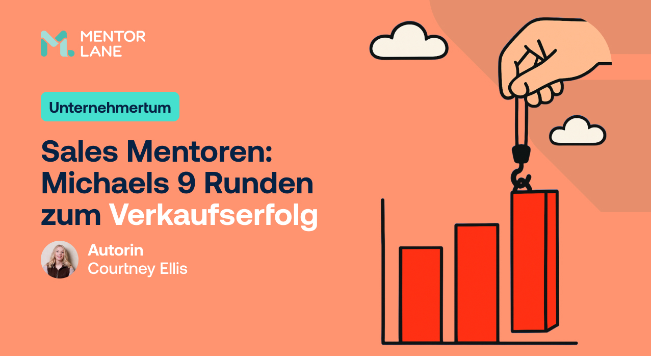 Sales Mentoren: Michaels 9-Runden-Guide zum Verkaufserfolg